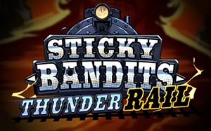 Sticky Bandits Thunder Rail